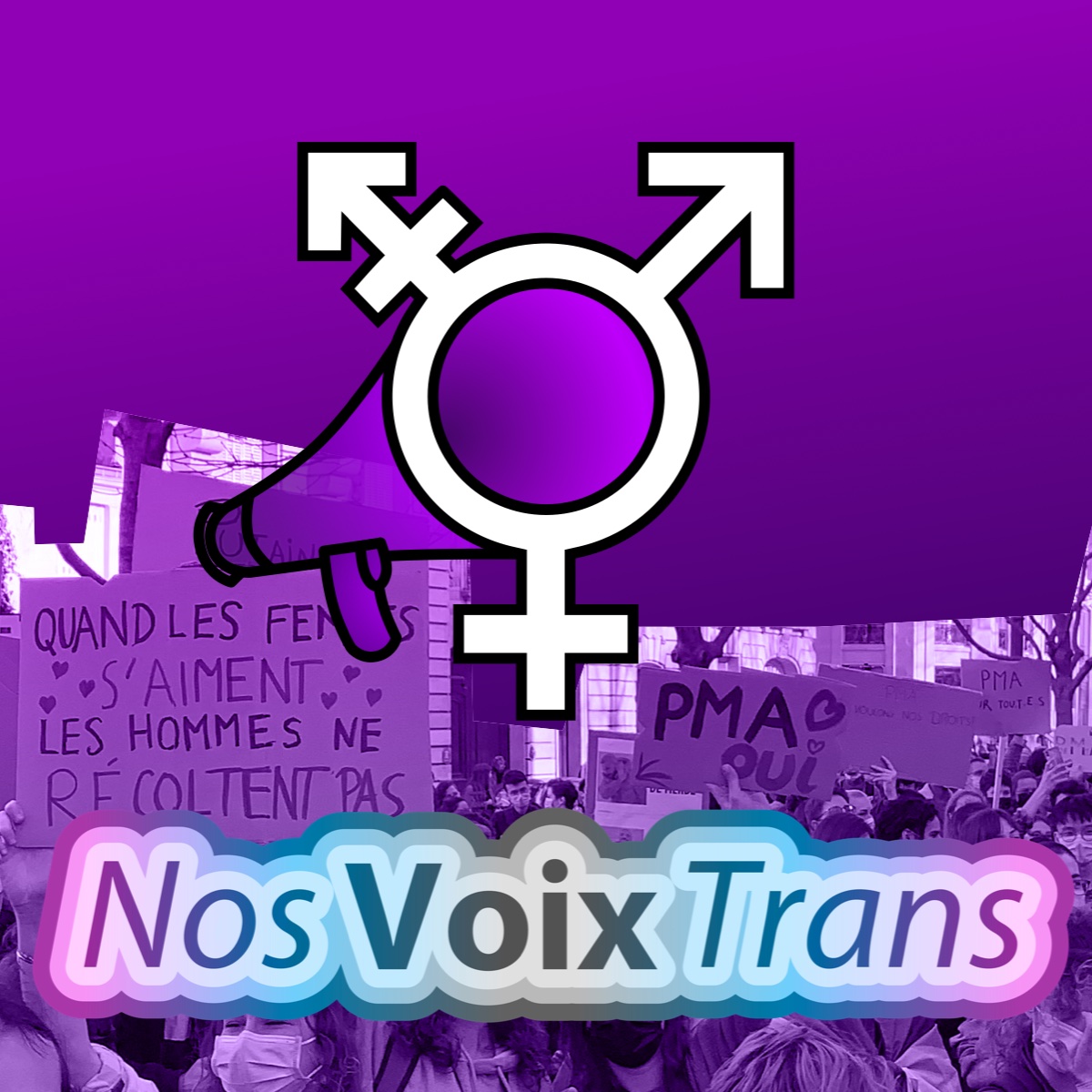 PMA par Nos Voix Trans